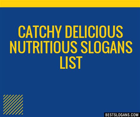 delicious and nutritious slogan.